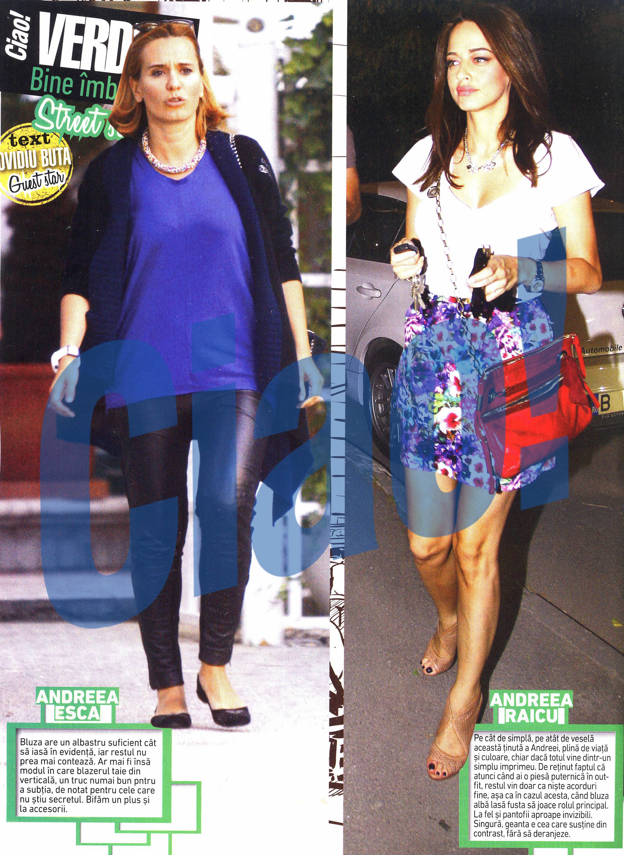 Esca si Raicu au demonstrat ca sunt atente la imagine si atunci cand sunt pe strada si au fost incadrate la rubrica