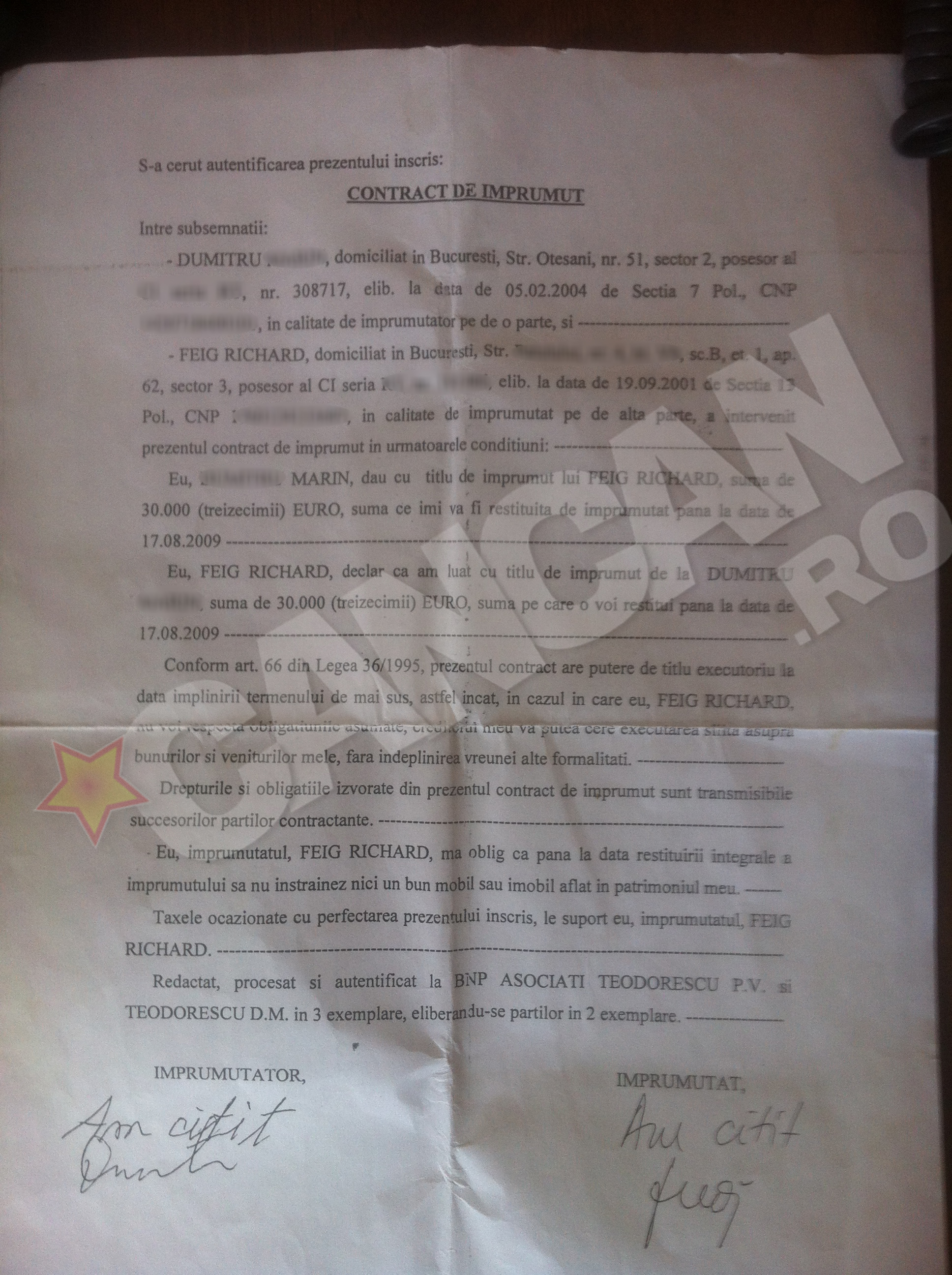 Dumitru F. ne-a aratat actele notariale care atenta imprumuturile