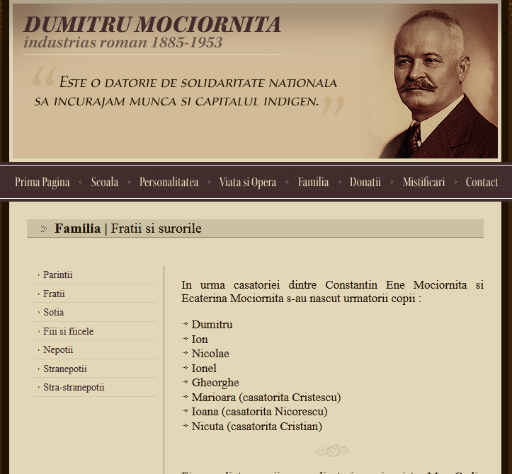 Pe site-ul oficial al familiei Mociornita este mentionat numele Ioanei (casatorita Nicorescu), bunica lui Dan Nicorescu si mama lui Dumitru Nicorescu