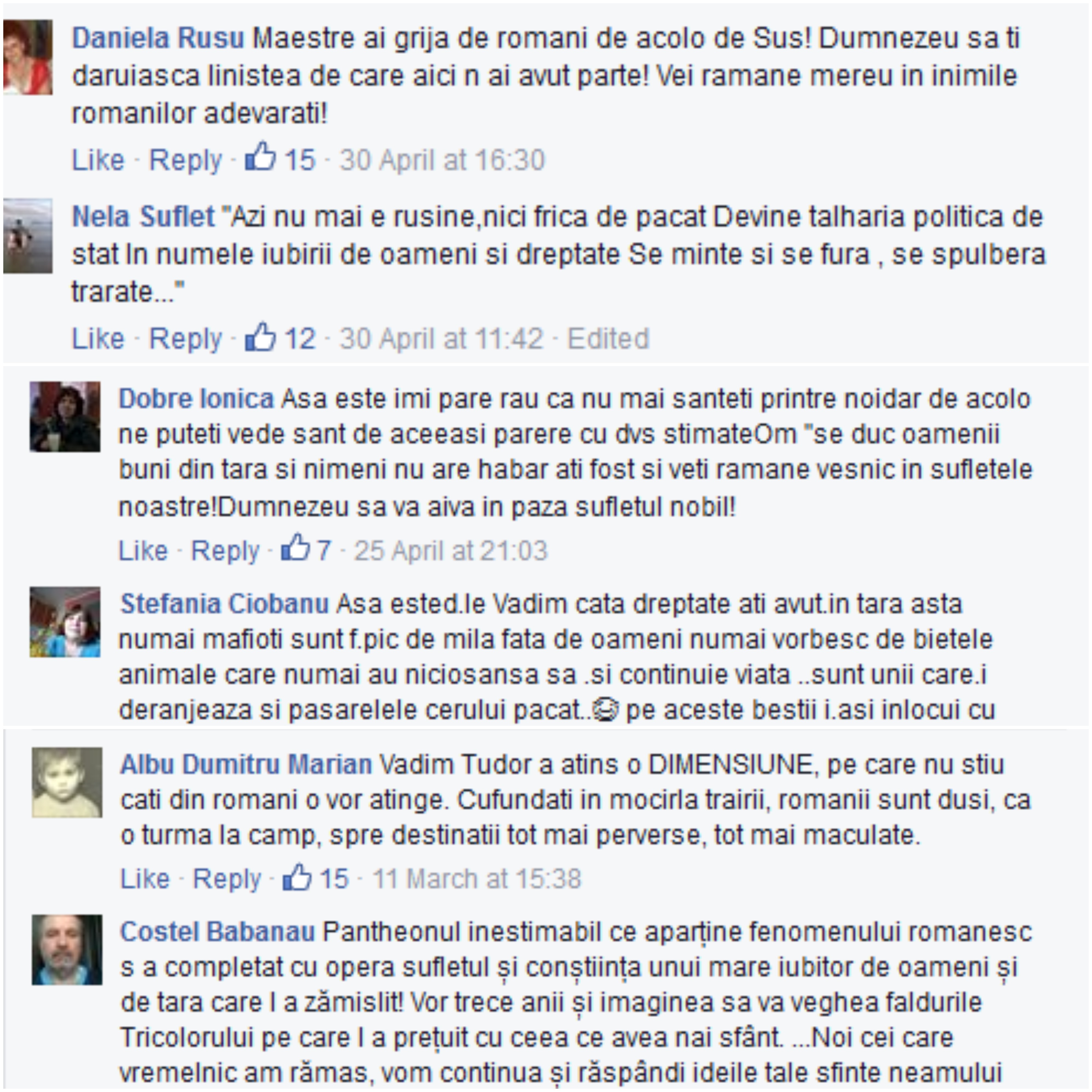 Fanii lui Corneliu Vadim Tudor comentează şi, unii dintre ei, discută cu acesta de parcă ar fi încă în viaţă.