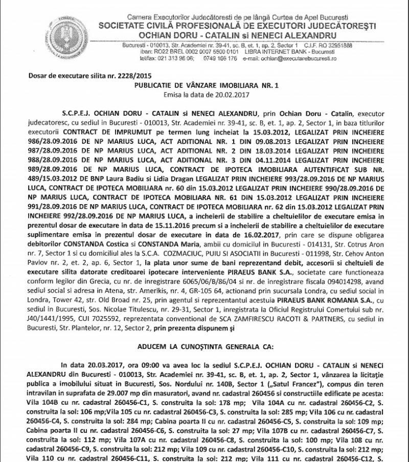 Executorii judecătoreşti angajaţi de Piraeus Bank au scos deja la mezat proprietăţile lui Constanda, dar datoria către bancă a ”crescut”!
