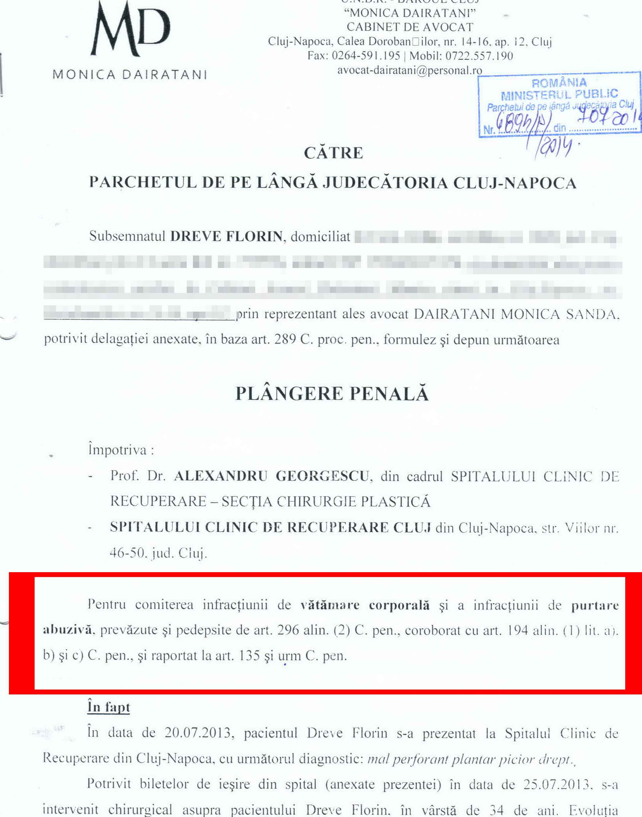 Avocata barbatului a facut o plangere penala impotriva medicului