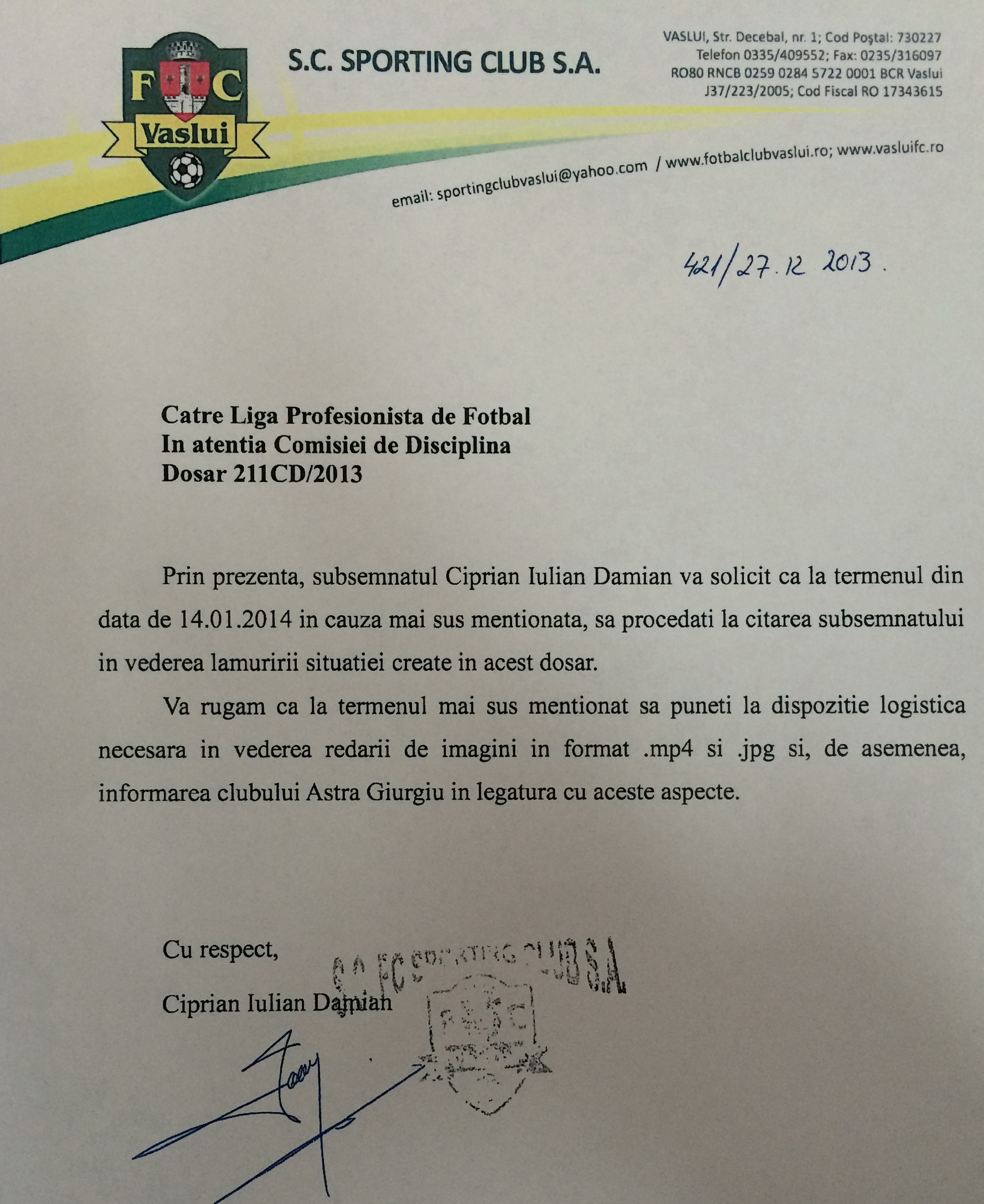 Dovada ca Ciprian Damian a cerut Comisiei de Disciplina sa fie citat pentru a spune adevarul despre ce s-a intamplat inainte de meciul Astra- Vaslui din primavara lui 2011