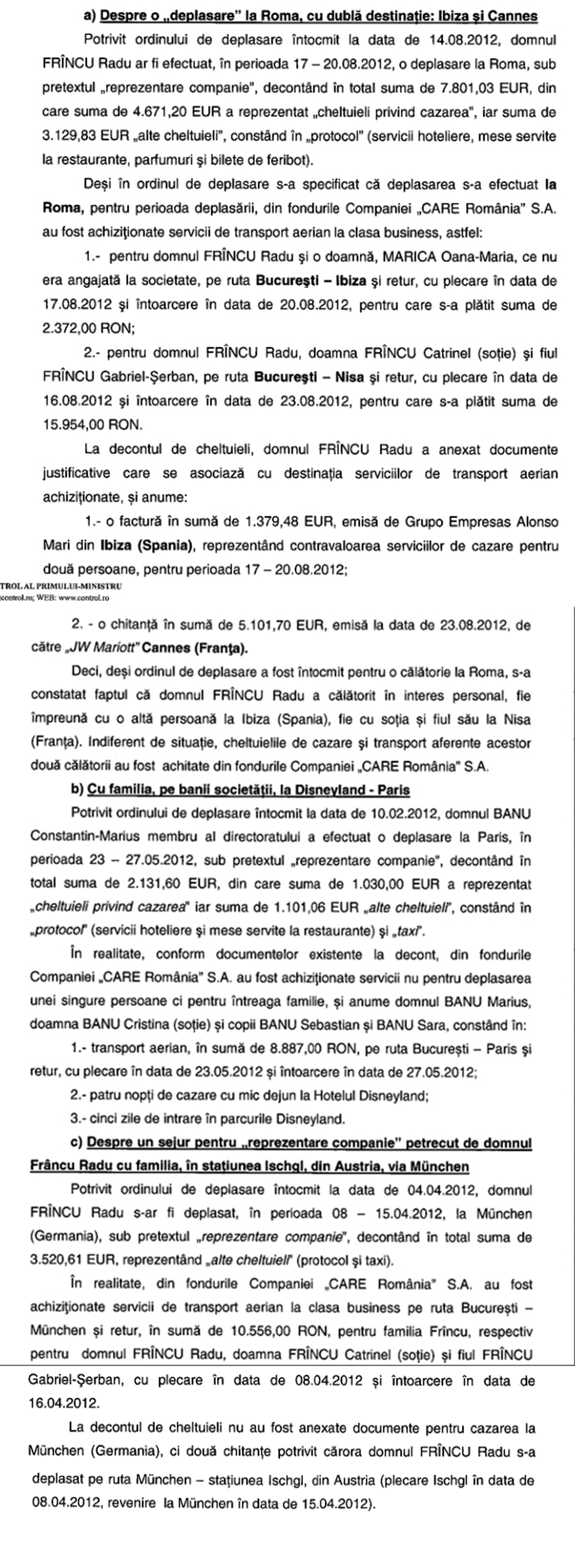 Raportul Corpului de Control a descoperit ca Frincu si camarila lui si-a decontat vacantele de lux din banii CARE