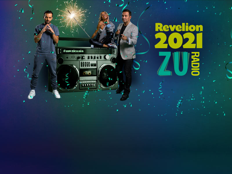 Hai la Revelionul ZU! Din 31 decembrie până pe 1 ianuarie, în direct