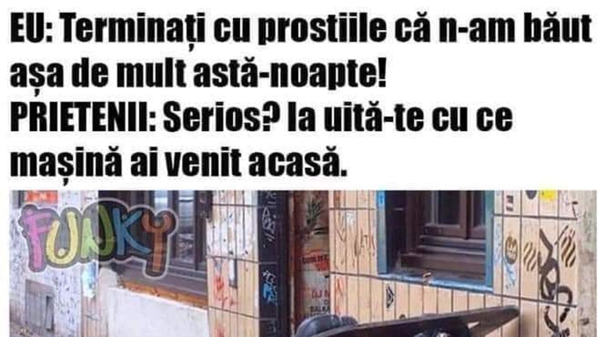 Imagine Stire BANC | „Nu am băut așa mult azi-noapte!” „Serios?! Ia uite cu ce mașină ai venit acasă” | 2review.ro