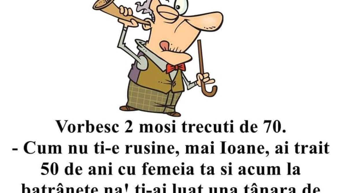 Imagine Stire BANC | Vorbesc doi moși trecuți de 70 de ani: „Ioane, nu ți-e rușine că ți-ai luat o femeie de 20 de ani?!” | 2review.ro