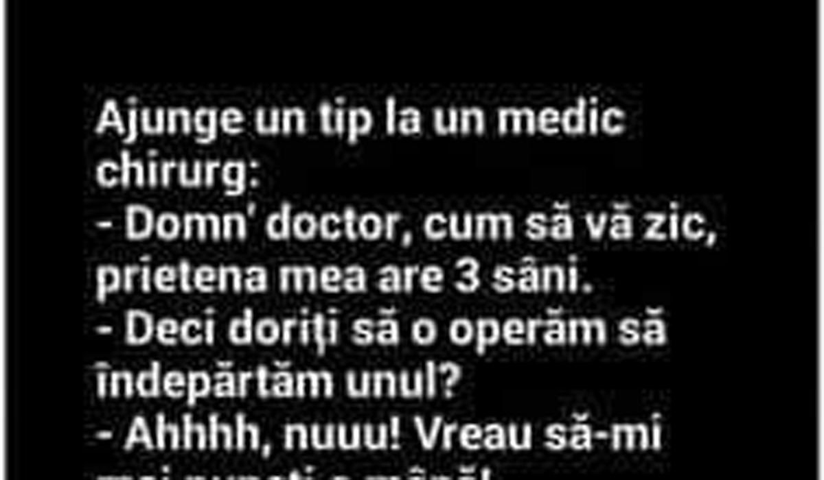 Imagine Stire BANC | „Domn’ doctor, cum să vă zic, prietena mea are 3 sâni!” | 2review.ro