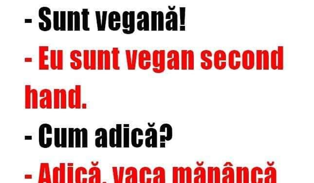 BANCUL ZILEI | Ce mănâncă, de fapt, un vegan „second-hand”