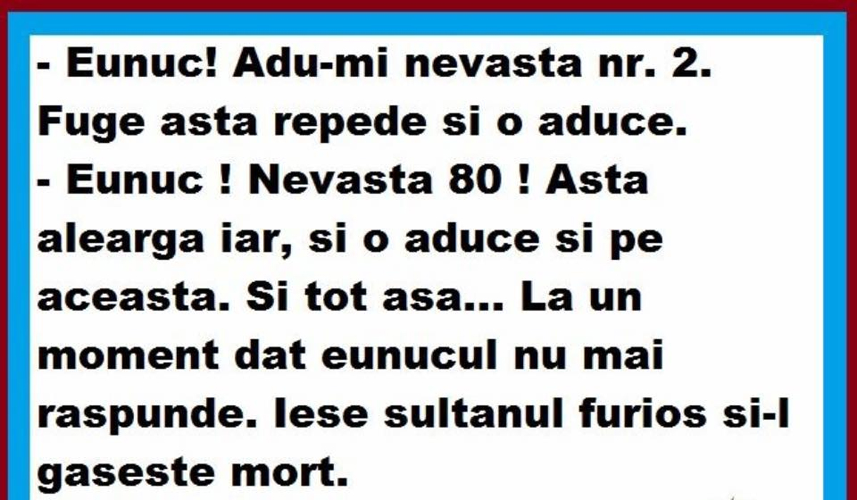 Imagine Stire BANCUL ZILEI | „Eunuc, adu-mi nevasta numărul 80!” | 2review.ro