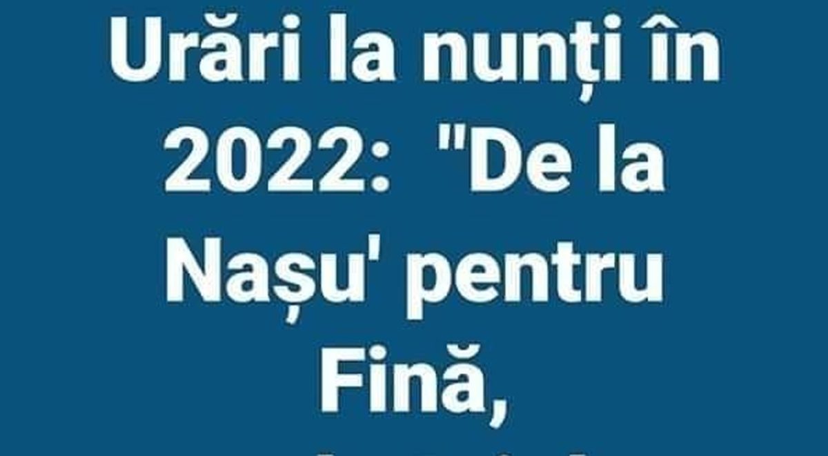 Imagine Stire BANCUL ZILEI | Urări la nunți în 2022: „De la nașu’ pentru fină, un butoi de…” | 2review.ro