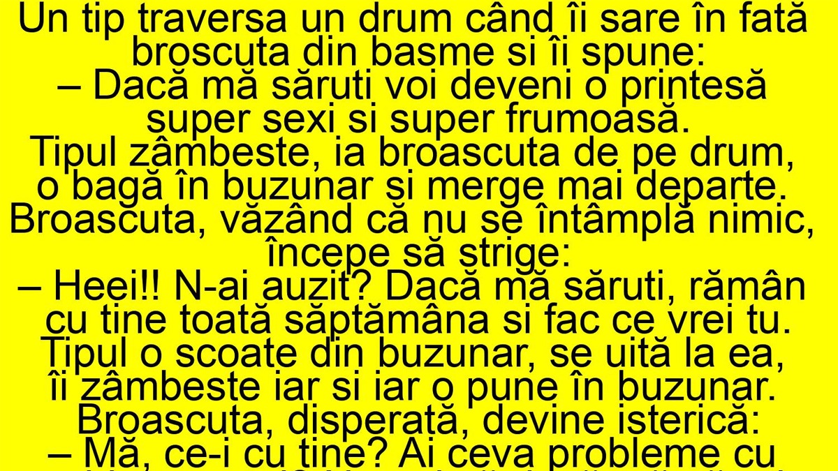 Imagine Stire BANC | Un tip găsește broscuța fermecată: „Dacă mă săruți, devin o prințesă frumoasă și poți face tot ce vrei cu mine” | 2review.ro