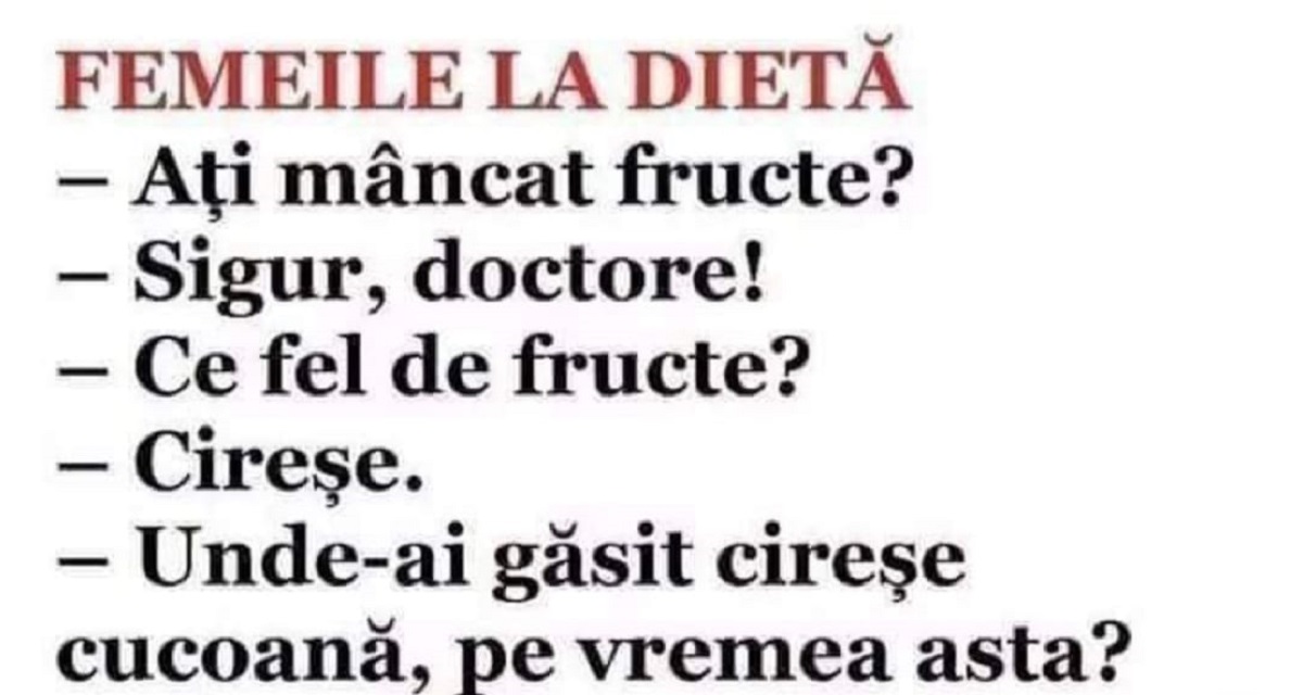 Imagine Stire BANCUL ZILEI | Femeile la dietă. Doctorul întreabă: ”Ați mâncat fructe?” | 2review.ro