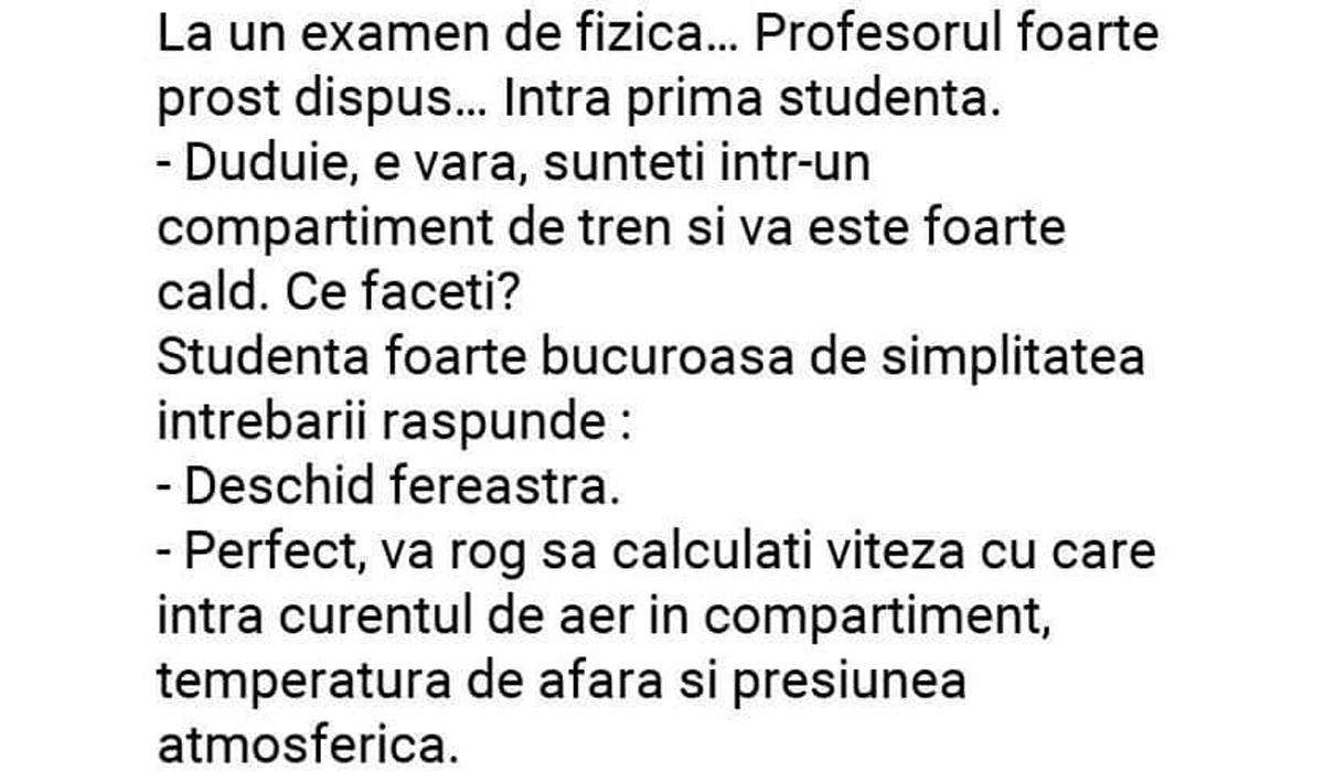 Imagine Stire BANC | Profesorul de fizică o întreabă pe studentă, la examen: „Duduie, e vară, sunteți într-un compartiment de tren și vă e cald. Ce faceți?” | 2review.ro