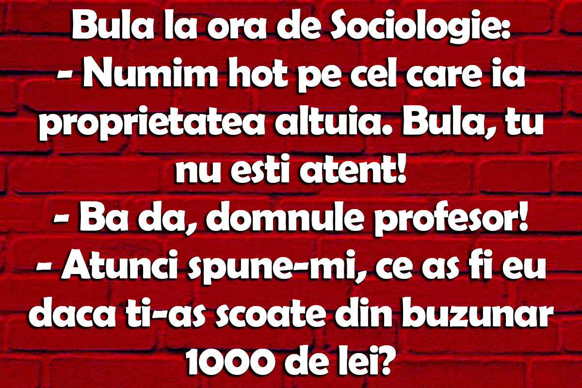 Imagine Stire BANC | Profesorul de Sociologie îl întreabă pe Bulă: „Ce aș fi eu dacă ți-aș scoate din buzunar 1.000 de lei?” | 2review.ro
