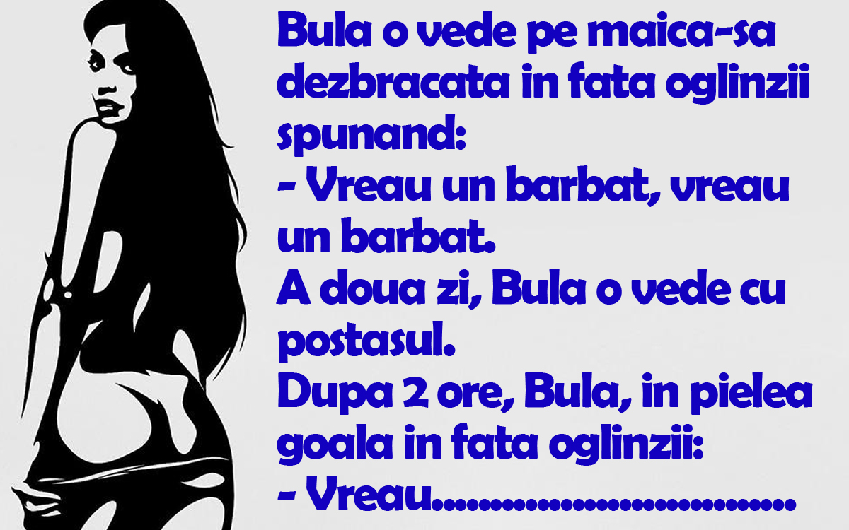 Imagine Stire BANC | Bulă o vede pe maică-sa dezbrăcată în fața oglinzii spunând: „Vreau un bărbat, vreau un bărbat!” | 2review.ro