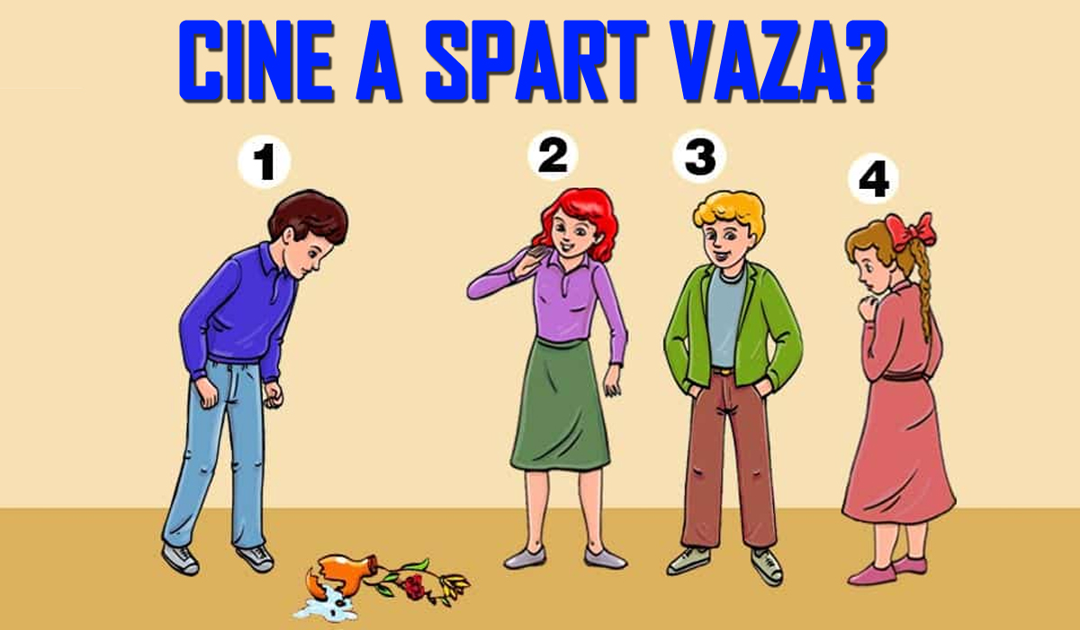 TEST IQ de personalitate | Cine a spart vaza? Răspunsul spune ce fel de om ești tu, de fapt