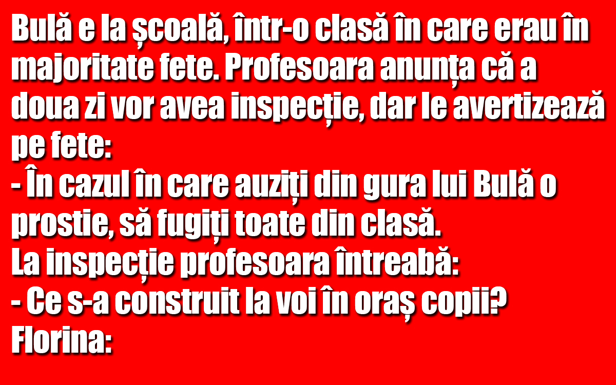 Imagine Stire BANC | Bulă e la școală, într-o clasă în care erau în majoritate fete. Profesoara anunța că a doua zi vor avea inspecție, dar le avertizează pe fete | 2review.ro