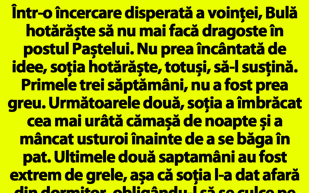 Imagine Stire BANCUL ZILEI | Bulă hotărăște să nu mai facă dragoste în postul Paștelui | 2review.ro