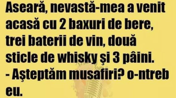 Imagine Stire BANC| Aseară, nevastă-mea a venit acasă cu două baxuri de bere, trei baterii de vin, două sticle de whisky și trei pâini | 2review.ro
