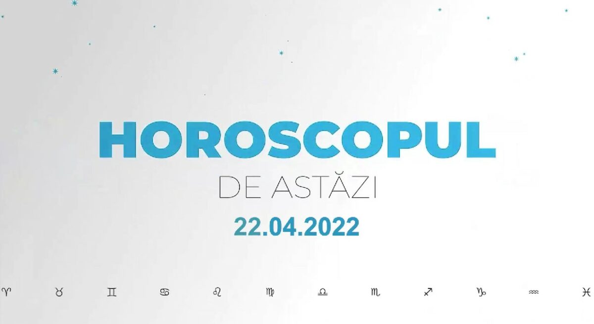 Imagine Stire Horoscop zilnic 22 aprilie 2022. Racii sunt atenți la nevoile altora | 2review.ro
