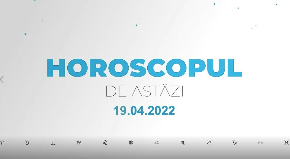 Imagine Stire Horoscop zilnic 19 aprilie 2022. Săgetătorii sunt optimiști și încrezători | 2review.ro