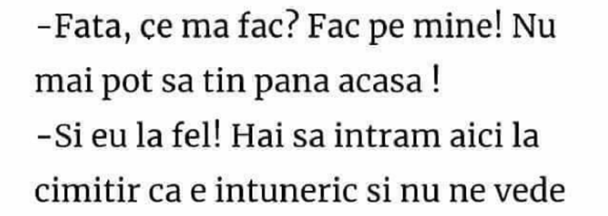 Imagine Stire BANC | ”Fată, fac pe mine. Hai să intrăm în cimitir că e întuneric și nu ne vede nimeni, dar cu ce ne ștergem?” | 2review.ro