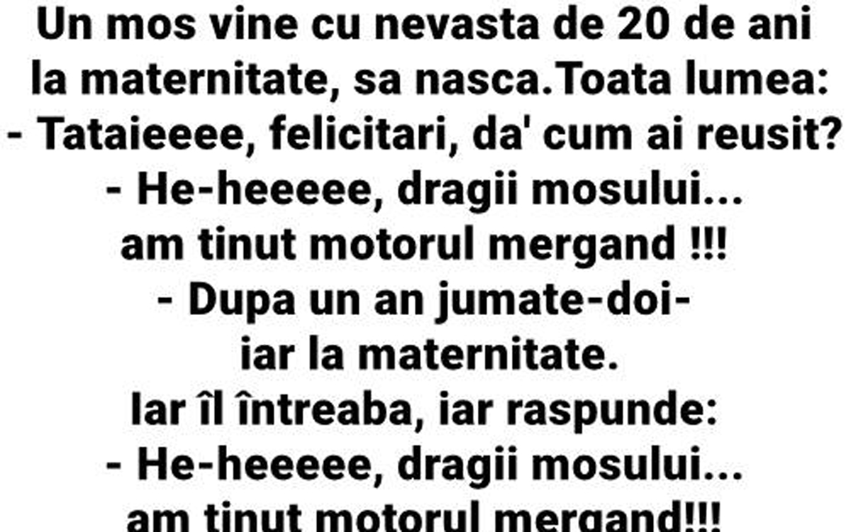 Imagine Stire BANCUL ZILEI | Un moș vine cu nevasta de 20 de ani, la maternitate, să nască | 2review.ro