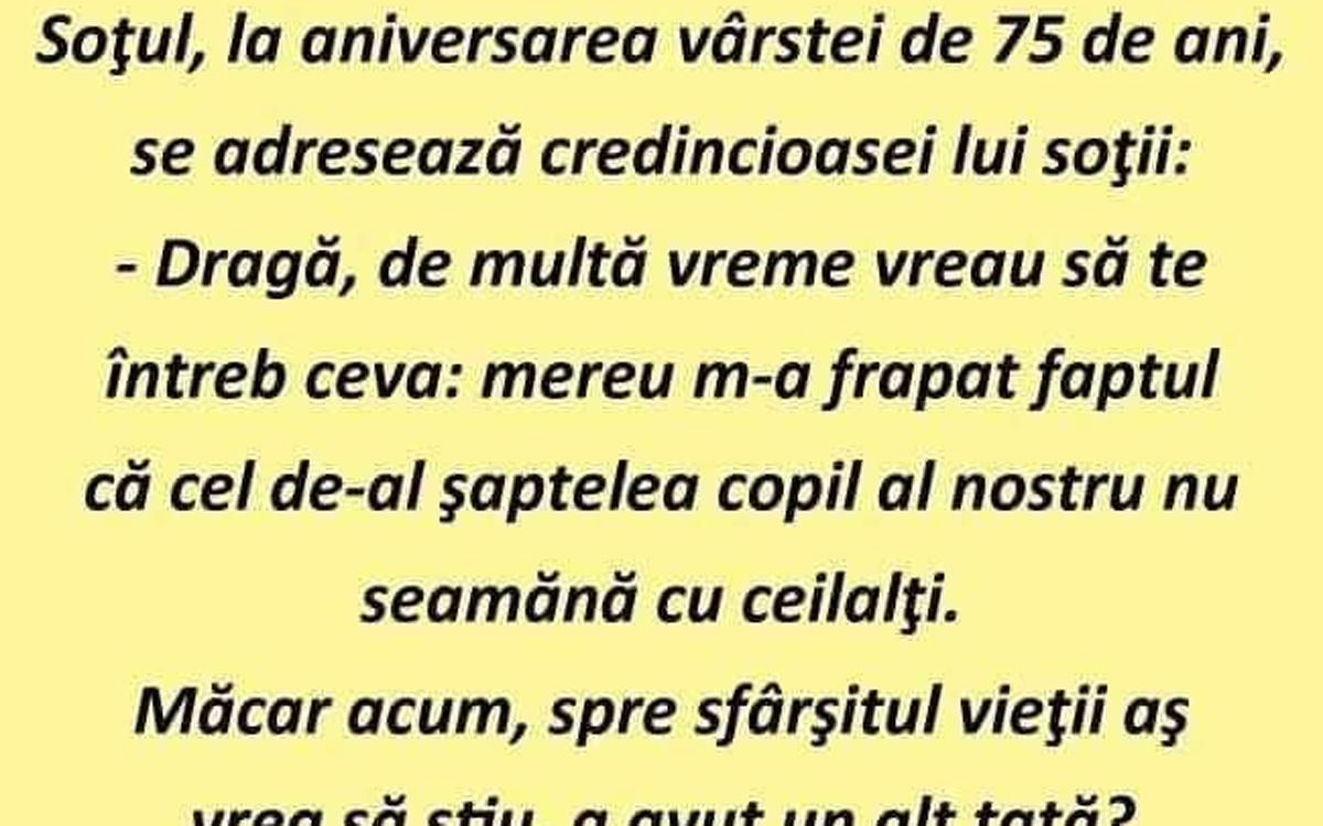 Imagine Stire BANC | Soțul, la aniversarea vârstei de 75 de ani, îi spune soției: „Al șaptelea copil nu seamănă cu ceilalți. A avut un alt tată?” | 2review.ro