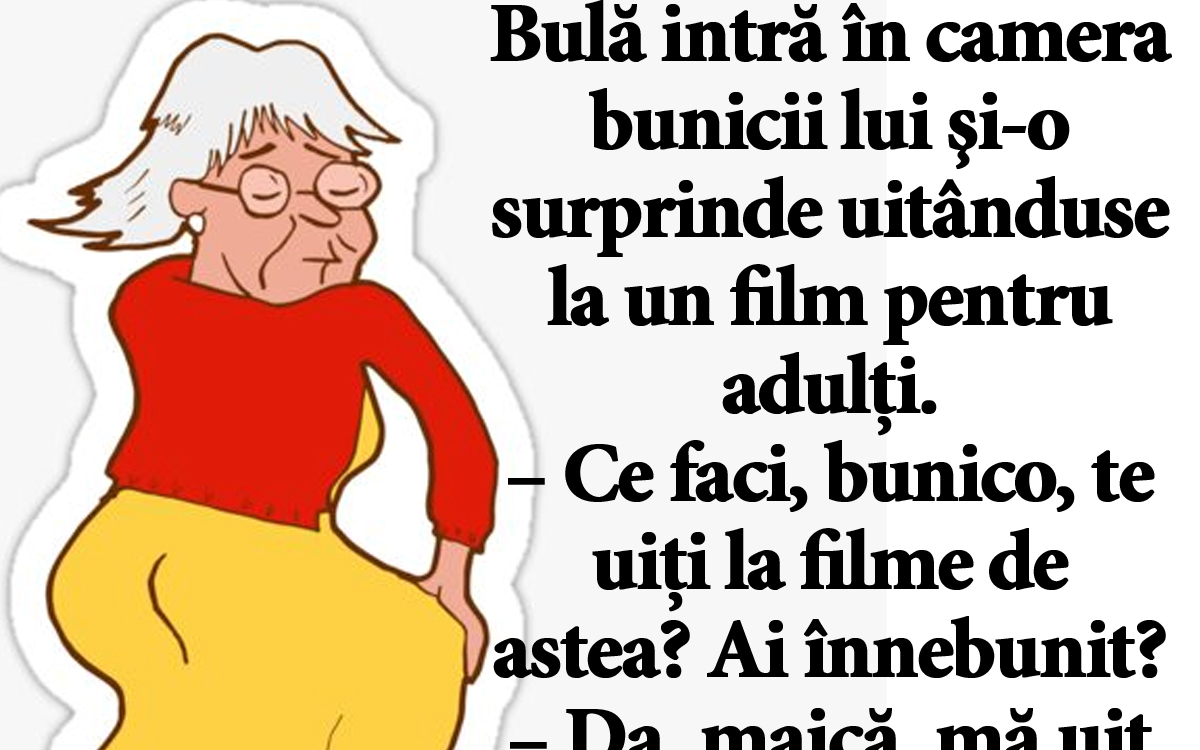 Imagine Stire BANC | Bulă intră în camera bunicii lui şi-o surprinde uitânduse la un film pentru adulți | 2review.ro