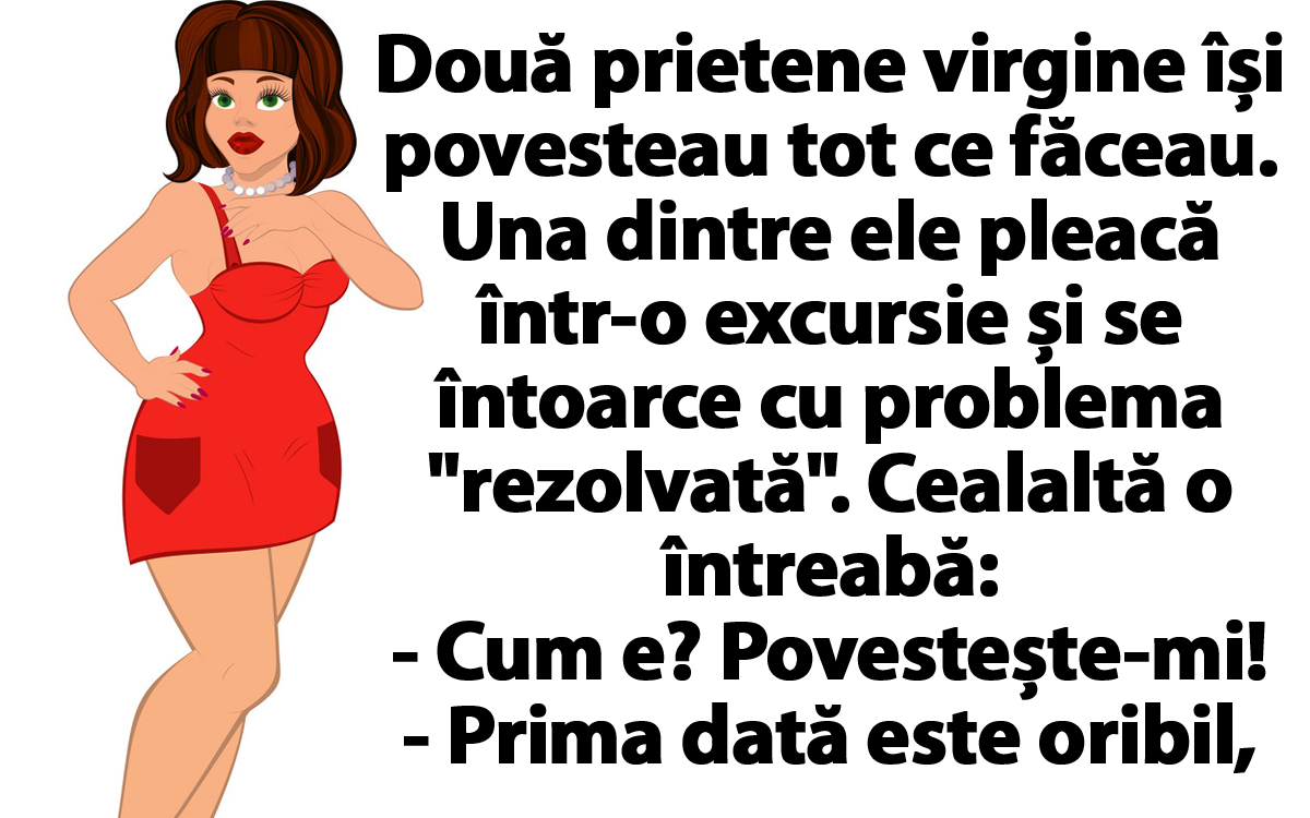 Imagine Stire BANC | Două prietene virgine își povesteau tot ce făceau. Una dintre ele pleacă într-o excursie și se întoarce cu problema „rezolvată” | 2review.ro
