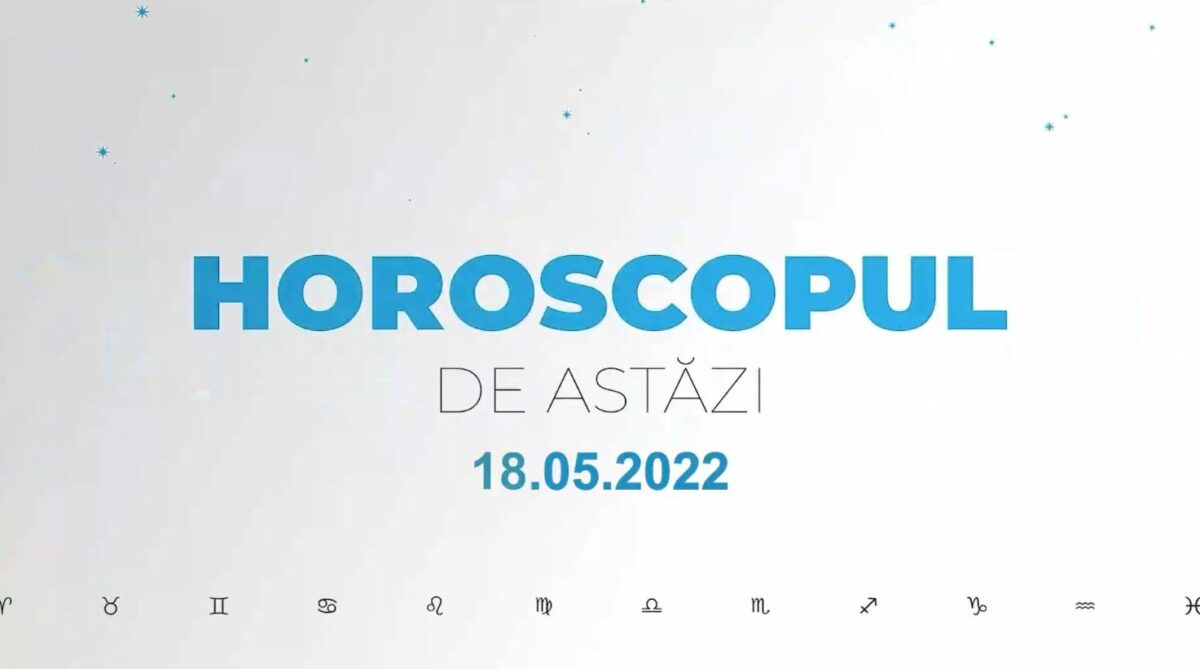 Imagine Stire Horoscop zilnic 18 mai 2022. Peștii visează departe | 2review.ro