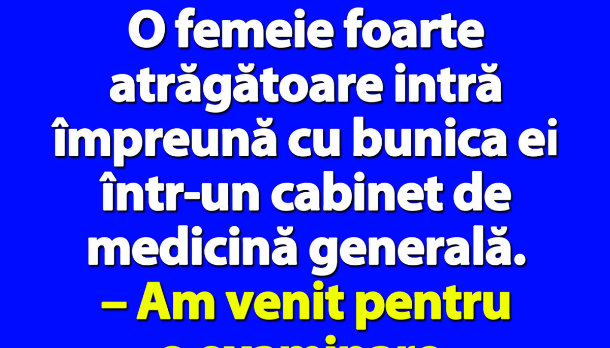 Imagine Stire BANC | O femeie foarte atrăgătoare intră împreună cu bunica ei într-un cabinet de medicină generală | 2review.ro