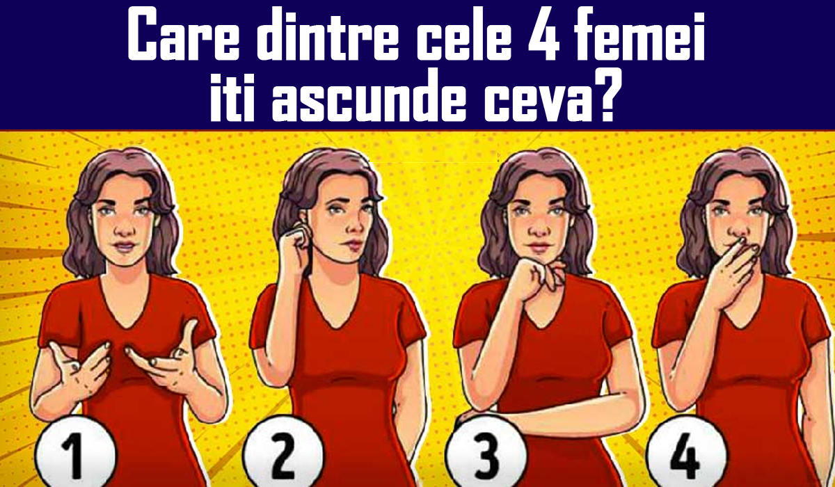 TEST IQ | Care dintre cele 4 femei îți ascunde cu siguranță ceva?