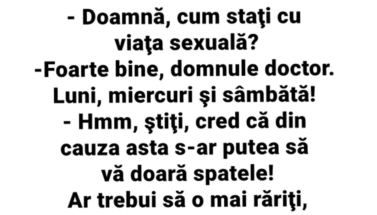 Imagine Stire BANCUL ZILEI | „Doamnă, cum stați cu viața sexuală?” | 2review.ro