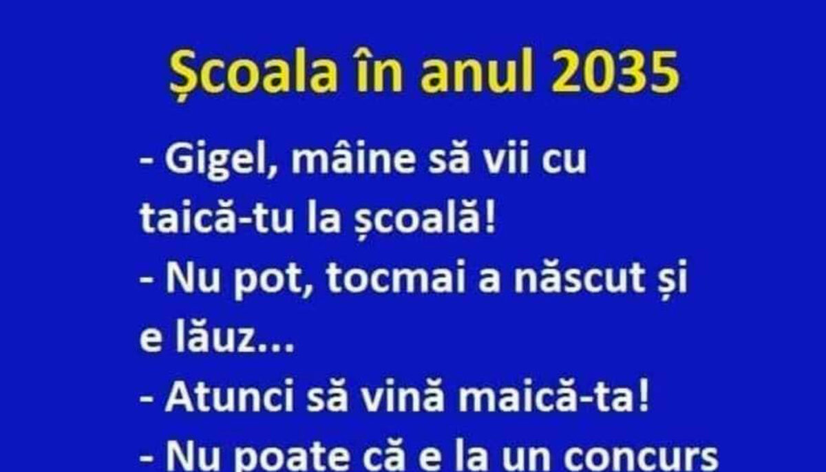 Imagine Stire BANC | Școala în anul 2035: „Gigel, mâine să vii cu taică-tu la școală!” „Nu pot, tocmai a..” | 2review.ro