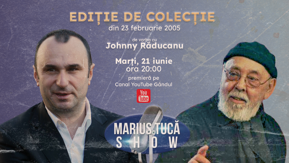 Imagine Stire Marius Tucă Show începe de la ora 20.00 pe Gândul.ro cu ediții de colecție. Invitați: Johnny Răducanu și Sabin Bălașa | 2review.ro