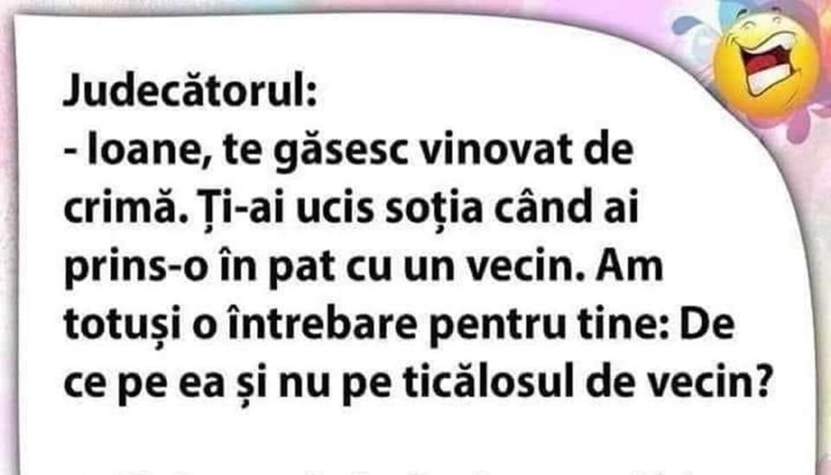 Imagine Stire BANC | Judecătorul: „Ioane, te găsesc vinovat de crimă. Ți-ai ucis soția când ai prins-o în pat cu un vecin” | 2review.ro