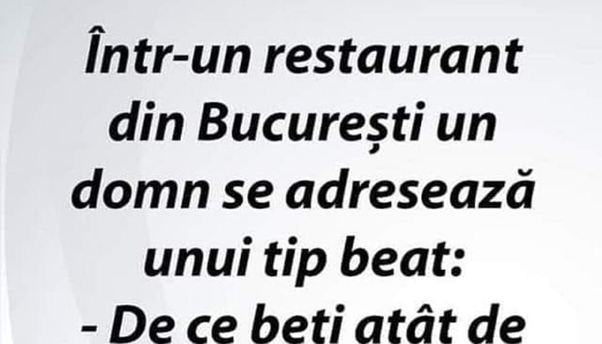 Imagine Stire Bancul de duminică | Într-un restaurant din București, un domn se adresează unui tip beat | 2review.ro