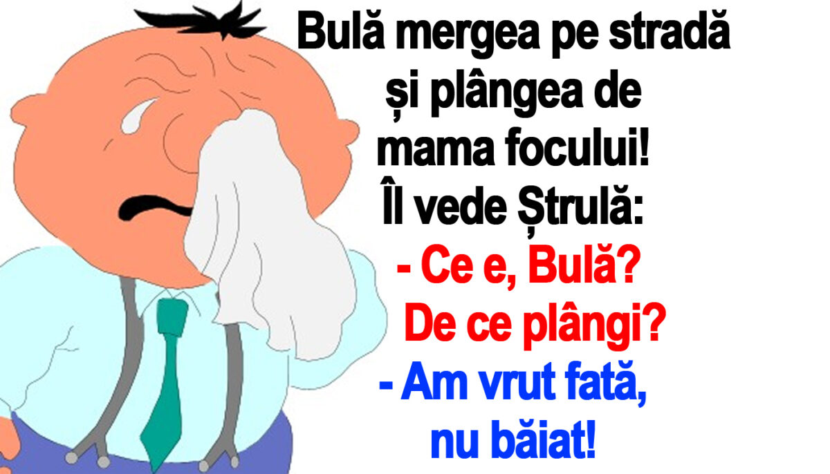 Imagine Stire BANC | Bulă mergea pe stradă și plângea de mama focului: „Am vrut fată, nu băiat!” | 2review.ro