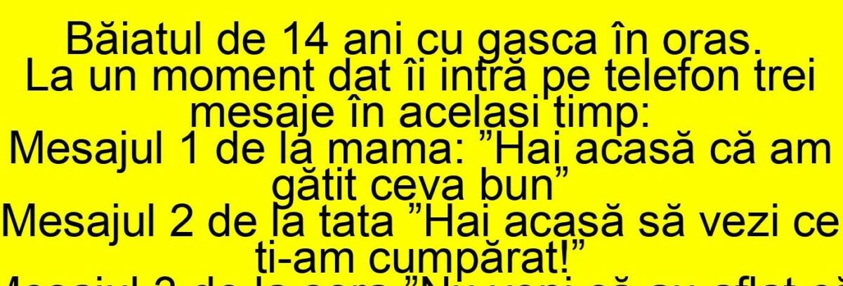 Imagine Stire BANCUL ZILEI | Băiatul de 14 ani era cu gașca în oraș si primește trei mesaje în același timp. Al treilea e fabulos! | 2review.ro