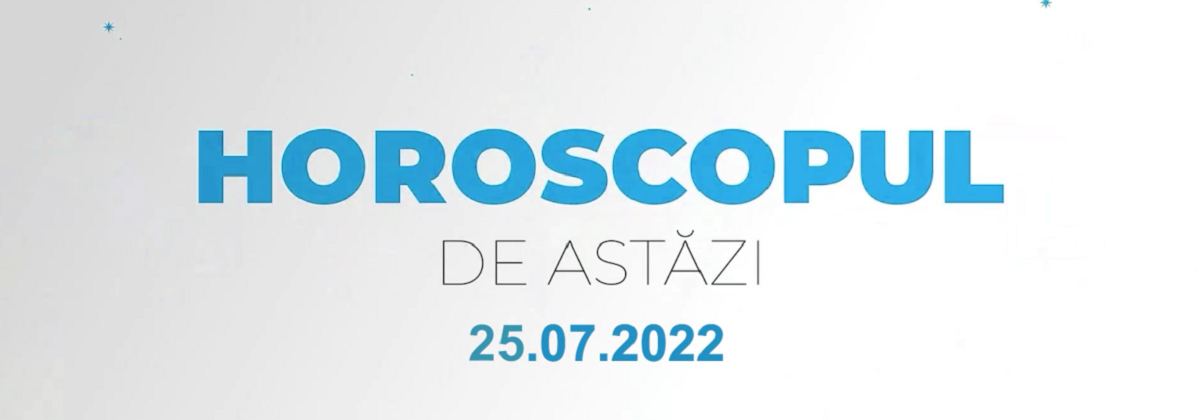 Imagine Stire Horoscop zilnic 25 iulie 2022. Berbecii pot face excese | 2review.ro