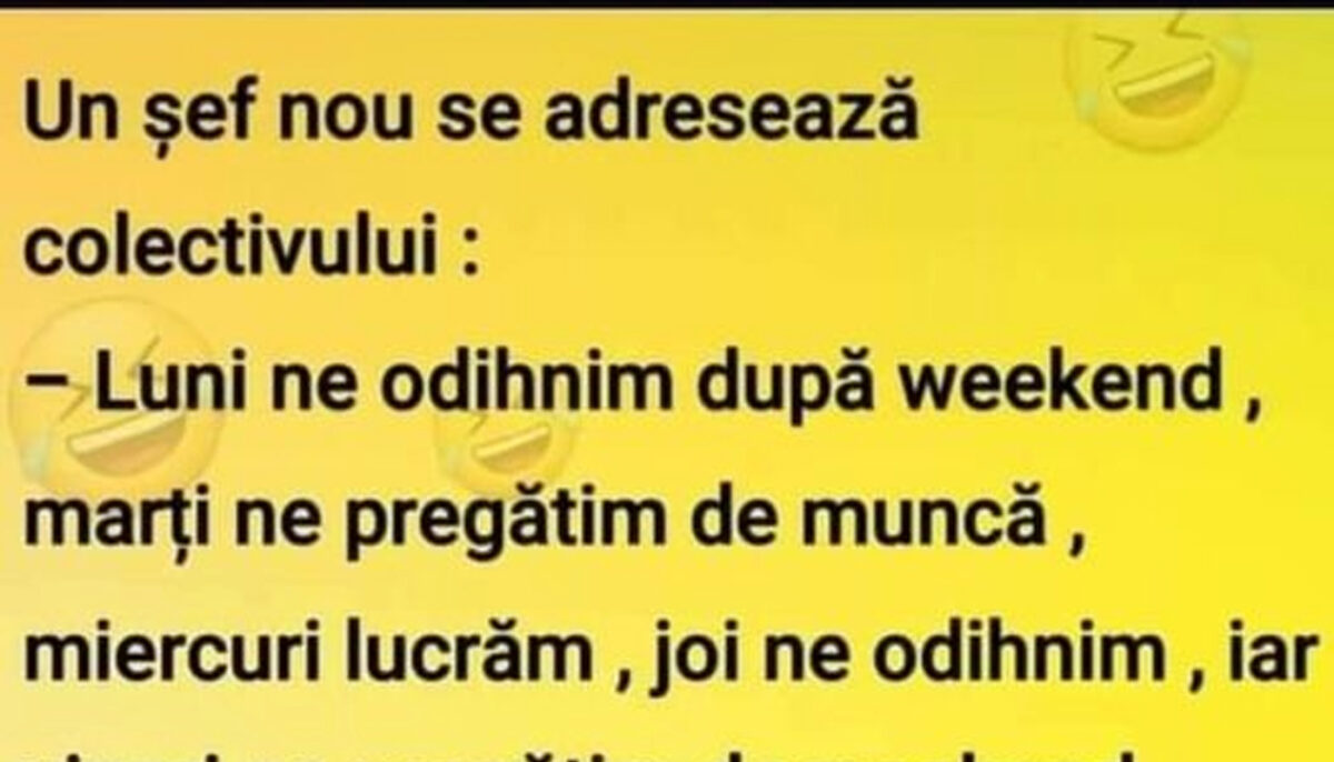 Imagine Stire BANCUL ZILEI | Noul șef se adresează angajaților: „Luni ne odihnim după weekend, marți..” | 2review.ro