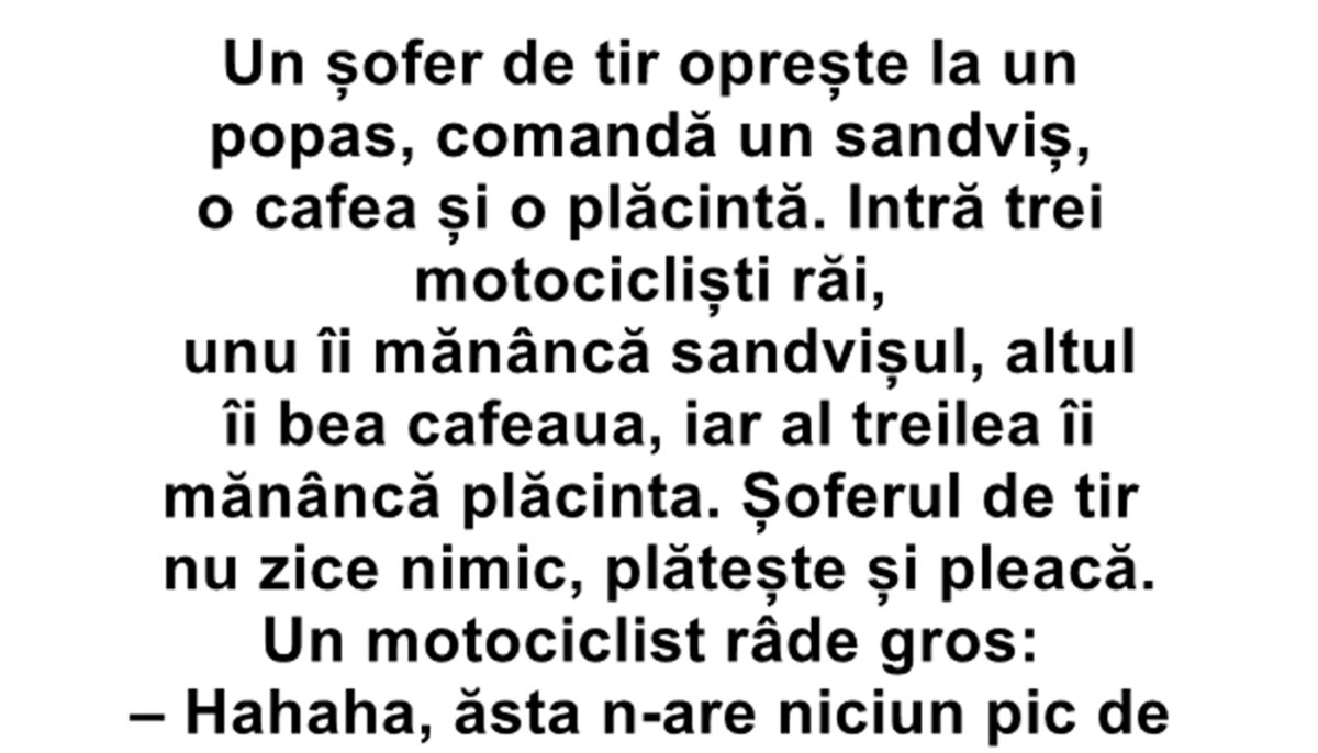 Imagine Stire BANC | Un șofer de TIR oprește la un popas și comandă un sandwich, o cafea și o plăcintă | 2review.ro
