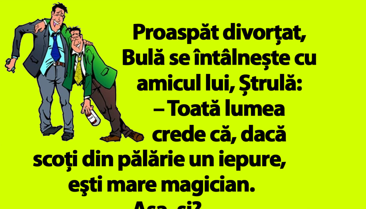 Imagine Stire BANC | Proaspăt divorţat, Bulă se întâlnește cu amicul lui, Ștrulă | 2review.ro