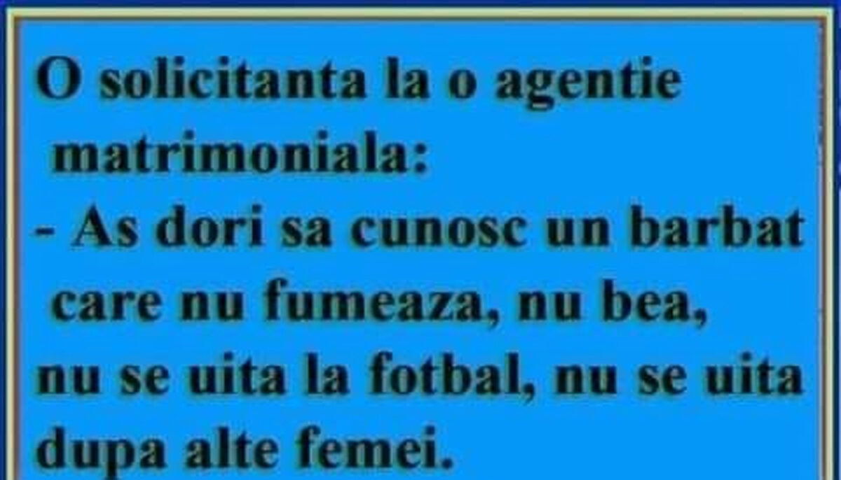 Imagine Stire BANC | „Aș dori să cunosc un bărbat care nu fumează, nu bea, nu se uită la fotbal și nici la alte femei” | 2review.ro