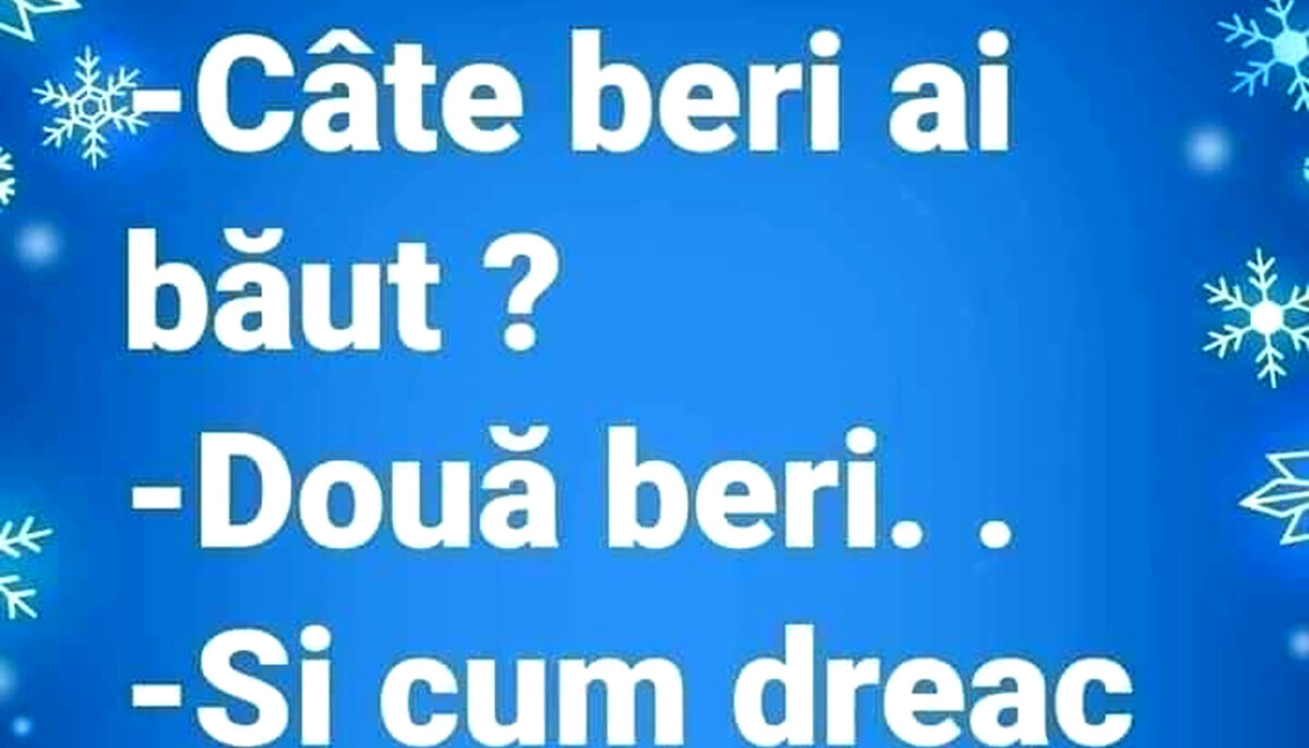 Imagine Stire BANCUL ZILEI | „Câte beri ai băut?” | 2review.ro
