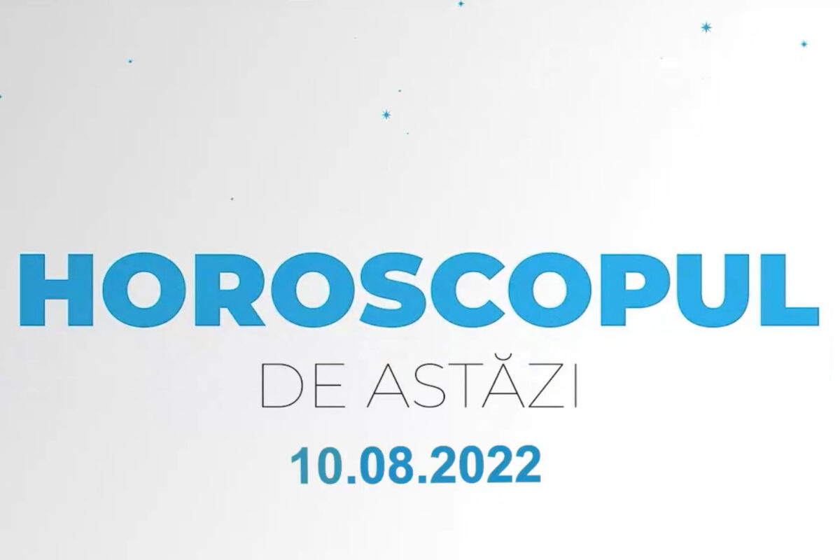 Imagine Stire Horoscop 10 august 2022. Veștile bune nu vor înceta să apară pentru aceste zodii | 2review.ro