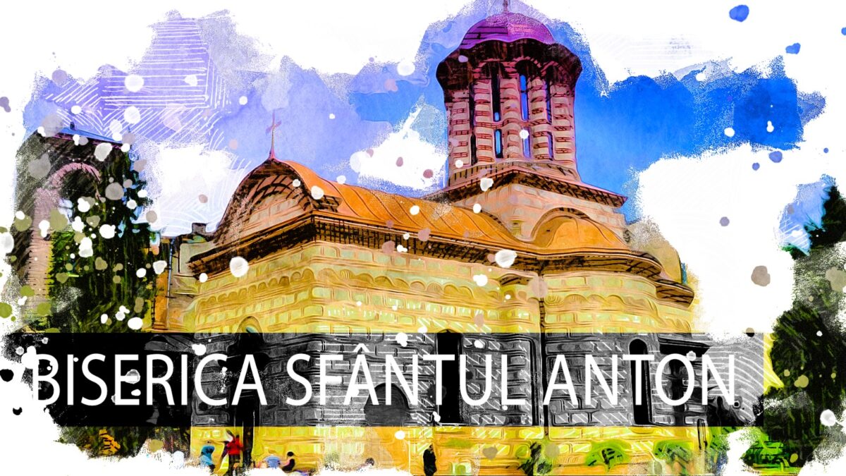 Biserica Sfântul Anton, lăcașul de cult care a rezistat până și focului. Povestea nespusă a celei mai vechi biserici din București