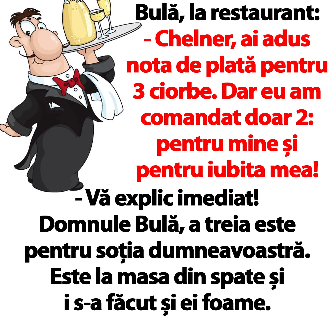 BANC | Bulă, la restaurant: 